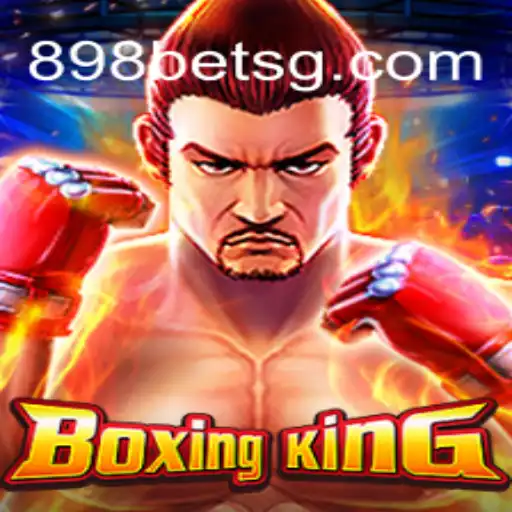 BoxingKing Game: An Engaging Boxing Adventure with 898bet