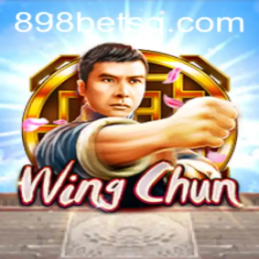 Unleashing the Thrill of WingChun with 898bet